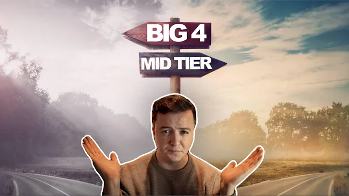 BIG 4 or Mid-Tier Firms? Which is Best for You? (PwC, KPMG, EY, Deloitte, Grant Thornton, BDO)
