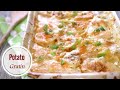 Potatoes Gratin - Creamy and Delicious