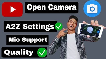 Open camera all settings | open camera settings for youtube videos | open camera mic settings |Hindi