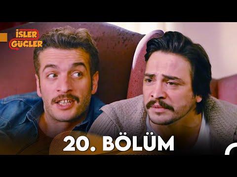 İşler Güçler 20. Bölüm (FULL HD)