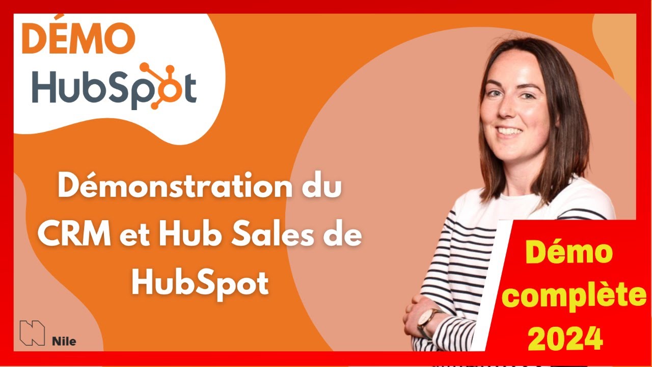 Demo Hubspot CRM 2024 (la plus complète)