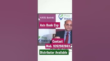 Axis Bank Csp Paynearbay Account Opening Zero Balance @PayNearby