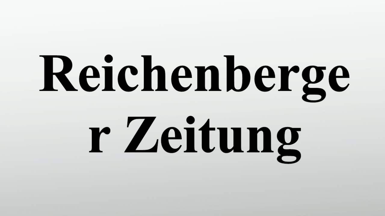 Reichenberger Zeitung