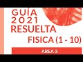 GUIA UNAM 2021 AREA 3 | FISICA (1-10)