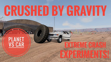 CRUSHED BY GRAVITY Planet vs Car – Extreme Crash Experiments! BeamNG.Drive!