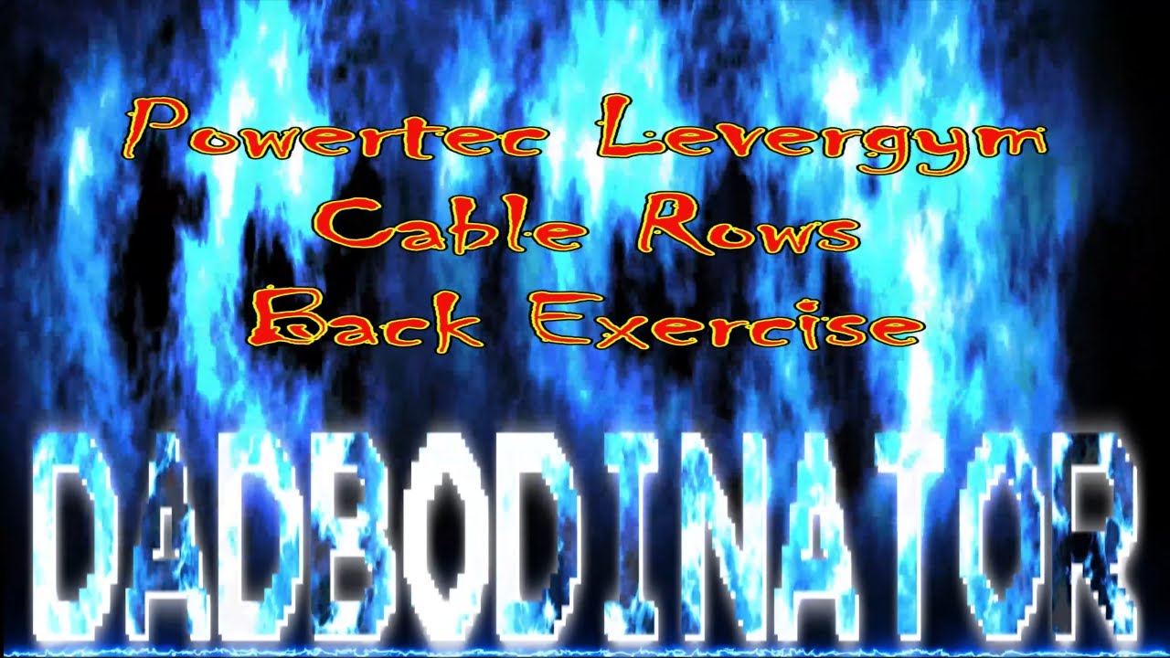 Low Cable Rows. A Great Back Exercise using the Powertec Levergym ...