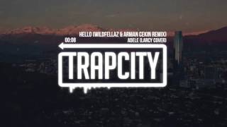 Hello Adele (Trap City)