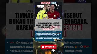 MEDIA CHINA BERULAH, SEBUT TIMNAS INDONESIA BUKAN TIM ASIA TENGGARA #timnasindonesia #roadtoworldcup