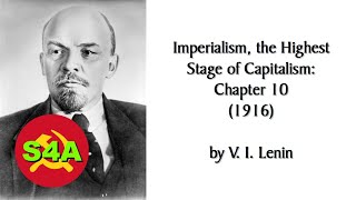 Imperialism, the Highest Stage of Capitalism, Chapter 10 (1916) by Lenin. Human-read Audiobook