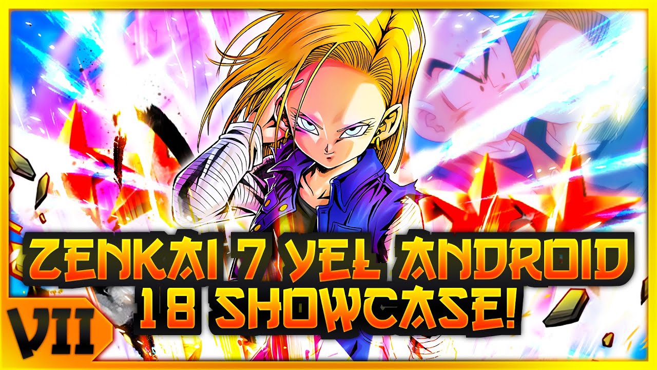 Type Disadvantage Means NOTHING! Zenkai 7 Android 18 Is Amazing! | Dragon Ball Legends PvP