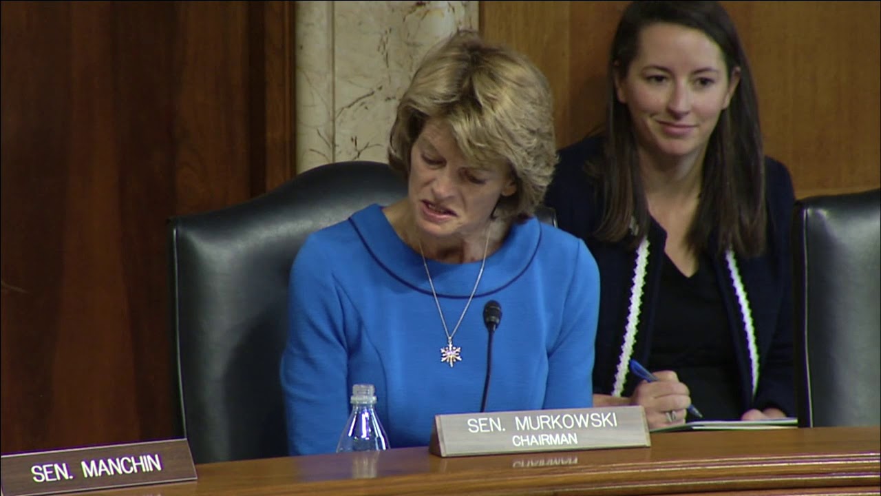 Senator Murkowski's Closing Statement on the Nomination of Dan Brouillette to be Energy Secretary