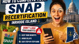How to complete your SNAP recertification in Rhode Island