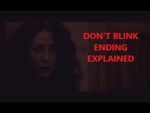 Dont Blink Ending Really Explained 2020 Short Review - Youtube