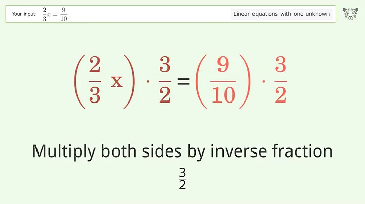 Solve 2/3x=9/10: Linear Equation Video Solution | Tiger Algebra