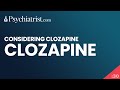 Clozapine Considering Usage