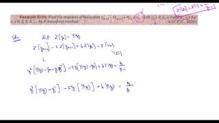 Solving Difference Equations using Z transforms - Lecture 03
