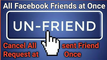 How to remove all facebook friends at once - remove sent request at single click