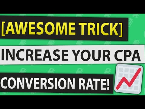 How to Increase Your CPA Conversion Rate! 📈