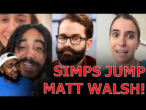 SIMPS Attack Matt Walsh For Responding To Modern Woman Coping With Being Single With No Kids