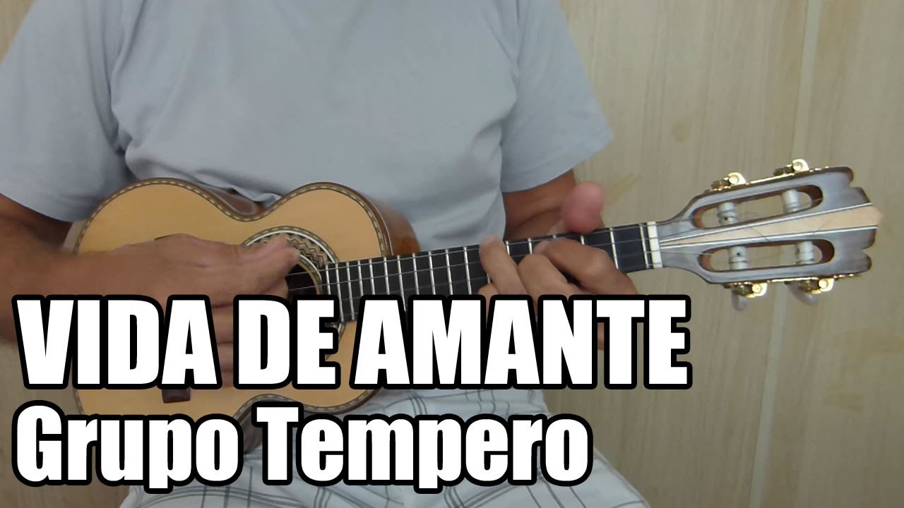 Vida de Amante - Grupo Tempero - Mi Maior