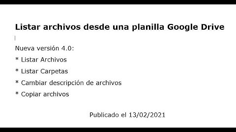 Listar archivos en Planilla GoogleDocs v4 (2021)