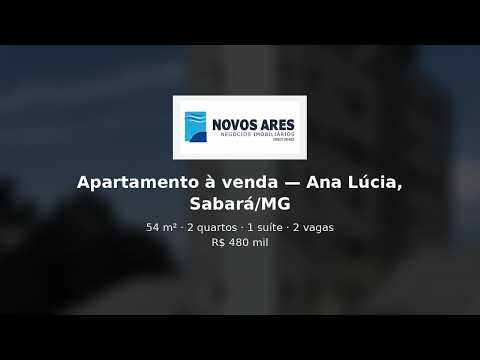 Vídeo: Apartamento para Venda, Sabará / MG, bairro Ana Lúcia, 2 dormitórios, sendo 1 suíte, 2 banheiros, 2 vagas de garagem, ár