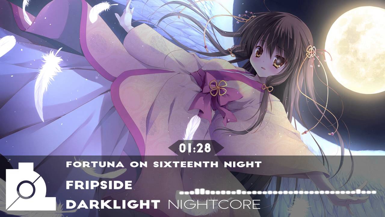 ★ Nightcore - Fortuna on Sixteenth Night 【Fripside】