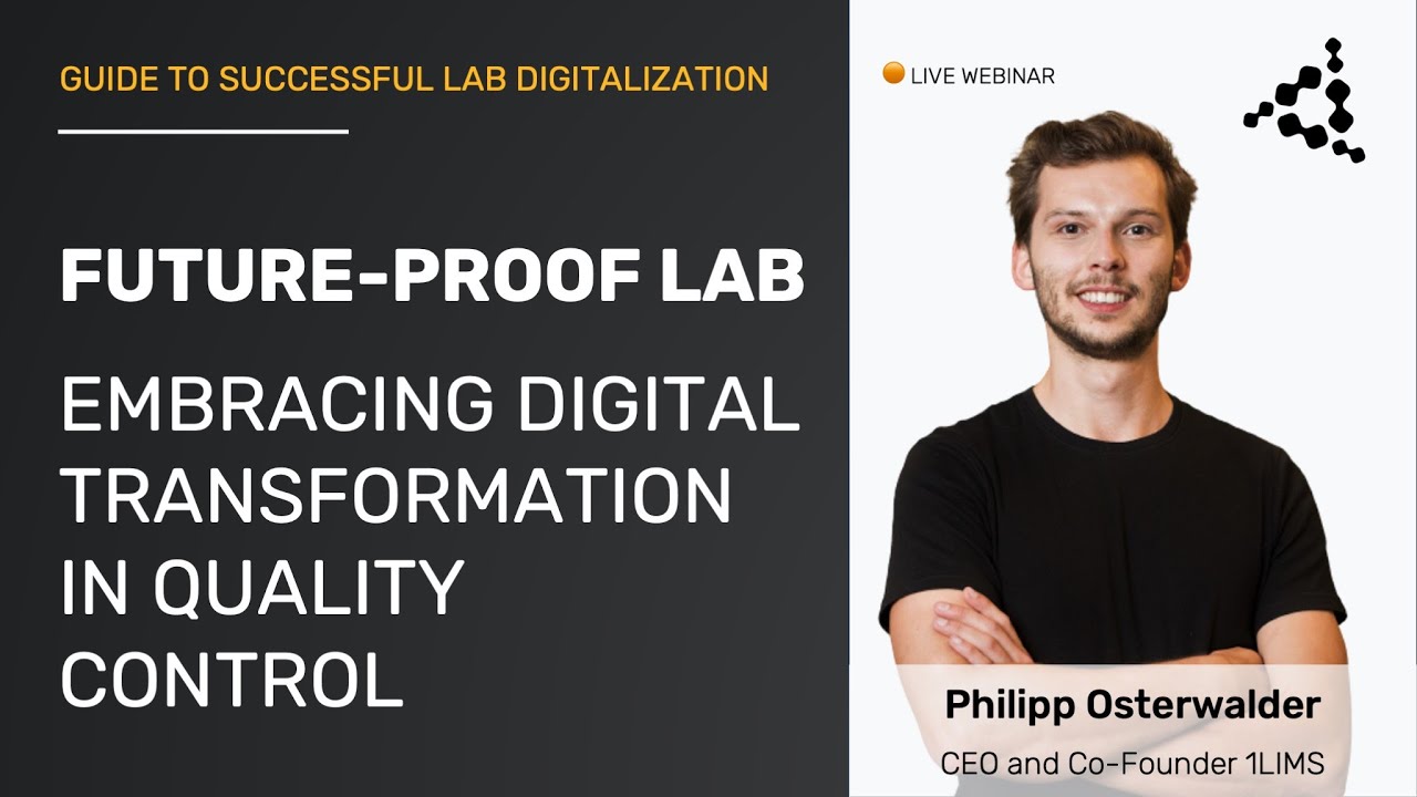 🔬💡 FUTURE-PROOF LAB - YOUR LAB EMBRACING DIGITAL TRANSFORMATION IN QUALITY CONTROL
