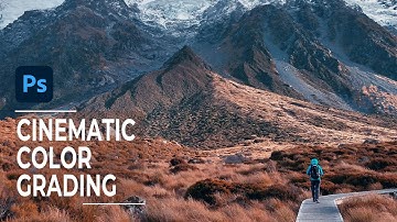How to Easily Make a Cinematic Color Grading in Photoshop