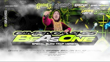 DJ BE AS ONE | AGGASI OFFICIAL GAMPINGAN 2K25 X SABLONBALAP | SLOWTRAP BATTLE | @DhaniSquarepants
