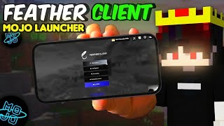 How to Install Feather Client on Mojo Launcher 26.1.2 💯 | Easy Guide 🔥