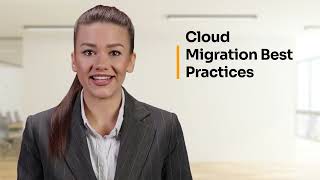 Cloud Migration Best Practices