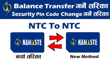 How To Transfer Balance In NTC To NTC? How To Change Security Code/Pin Code In Nepal Telecom