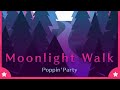 Moonlight Walk / Poppin'Party