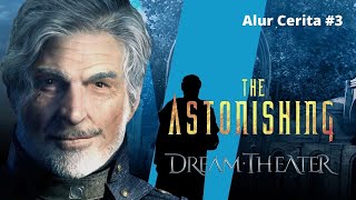 Download lagu The storyline of the music album THE ASTONISHING - DREAM THEATER ( part 3)