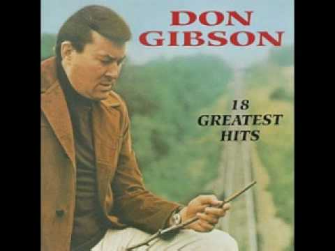Don Gibson — DON GIBSON - "I MAY NEVER GET TO HEAVEN"