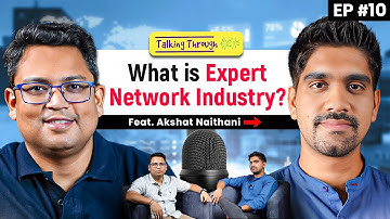 Inside View of Expert Network Industry: Feat. Akshat Naithani (DGM, Insight Alpha)