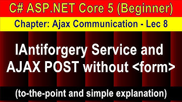 IAntiforgery Service and AJAX POST without an XSRF Form (Ajax Communication - 8)  | ASP.NET Core 5