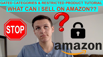 Understanding Amazon FBA Gated Categories and Restricted Products (Step-by-Step Tutorial)