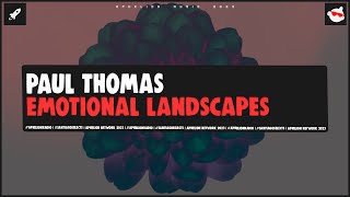 Paul Thomas - Emotional Landscapes (Extended Mix)
