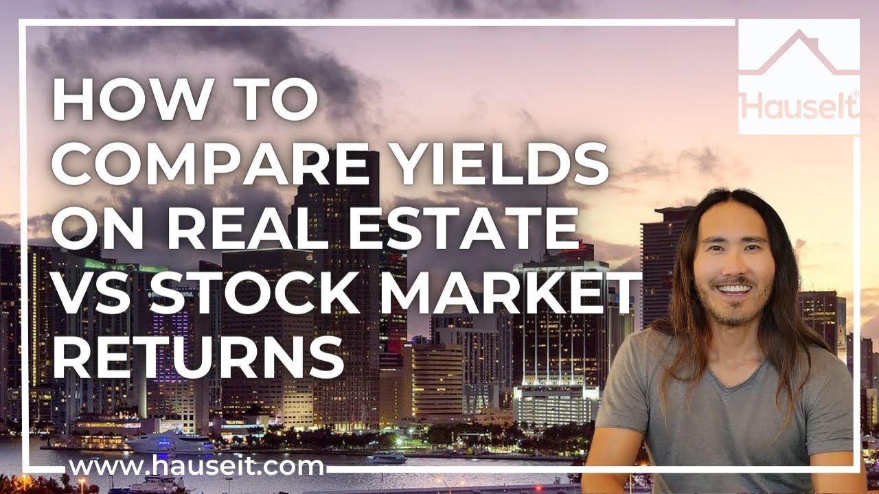 Real Estate vs Stock Market Returns YouTube