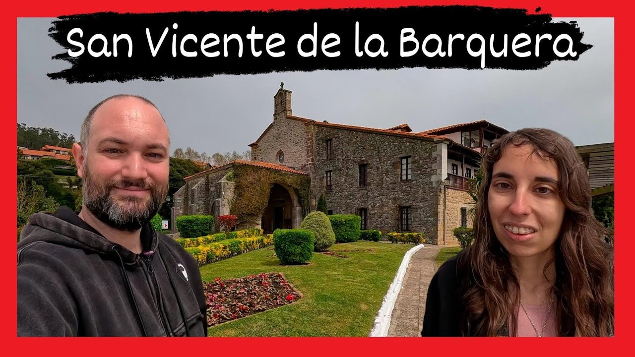 📌 ¿Qué ver en San Vicente de la Barquera en un día? [CANTABRIA] 💥 [Día 5/7] [Parte 1/2] #cantabria