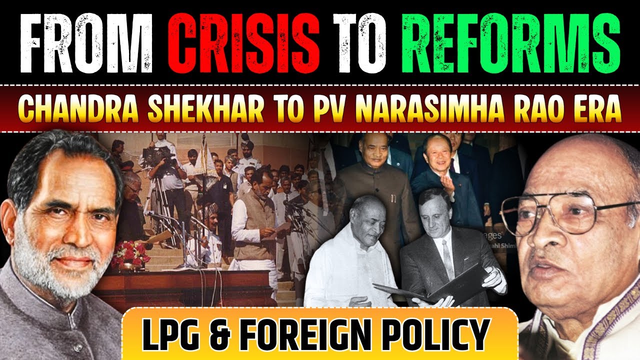 Chandra Shekhar & P.V. Narasimha Rao: The Turning Point in India’s ...