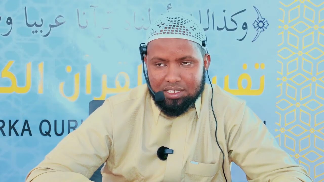📖 Xalqada 7-aad ee Casharka Tafsiirka Qur’aanka Kariimka.🎙Sh.Abdirashid Maxamed Aw Farax (Khadibka).