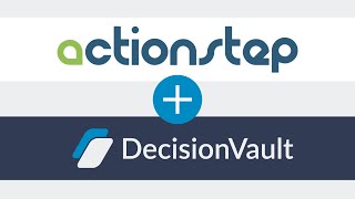 Demonstration Of The Decisionvault - Actionstep Integration