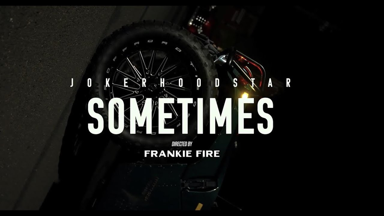 Jokerhoodstar - Sometimes (Official Music Video) auf YouTube ansehen Jokerhoodstar - Sometimes (Official Music Video) auf YouTube ansehen