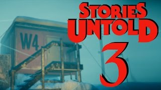 Stories Untold: Episode 3 [The Station Process]