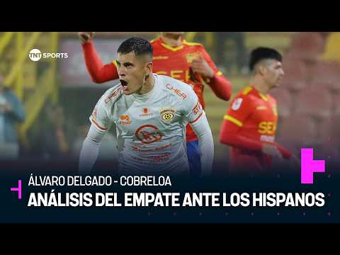 Álvaro Delgado analiza el empate de Cobreloa ante Unión Española en Liga de Ascenso