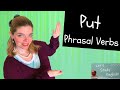 Understanding Phrasal Verbs with 'Put'