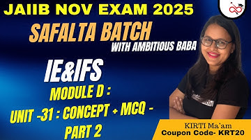 JAIIB NOV 2025 |JAIIB IE & IFS || UNIT 31 - CONCEPT +MCQ- part 2 | SAFALTA BATCH WITH AMBITIOUS BABA